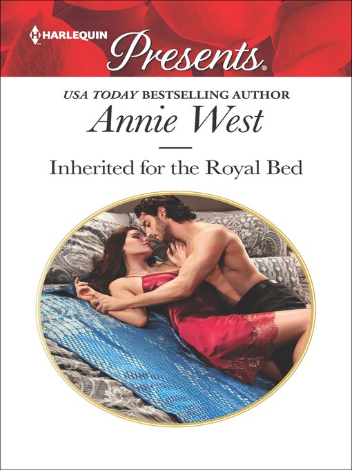 Title details for Inherited for the Royal Bed by Annie West - Available